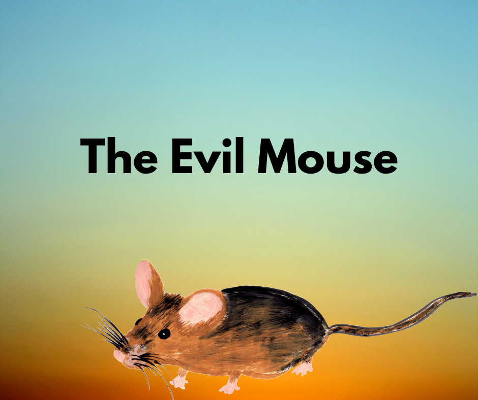 Cover image of the The Evil Mouse story.
