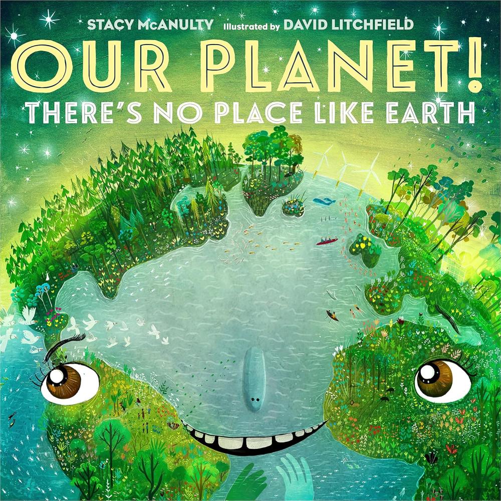 Cover image of the Our Planet! There's No Place Like Earth story.