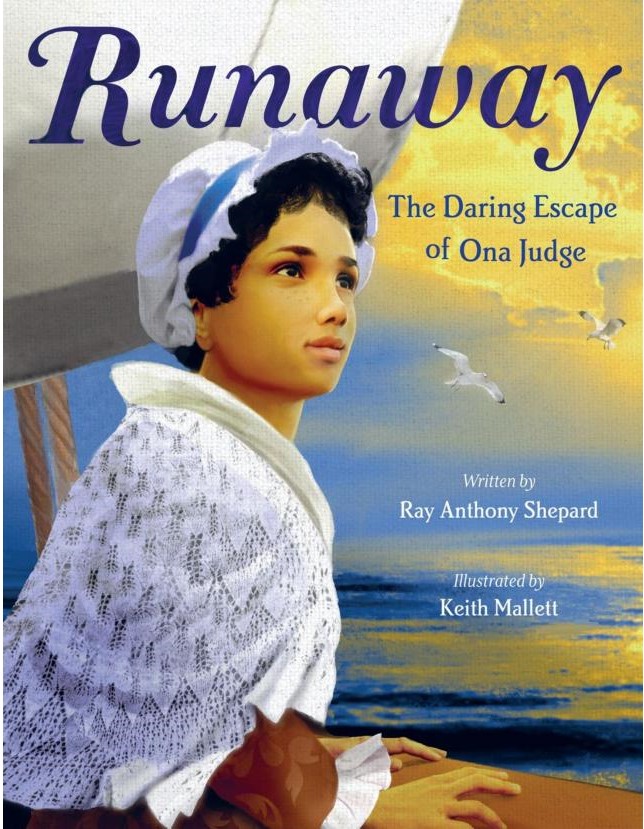 Cover image of the Runaway: The Daring Escape of Ona Judge story.