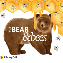 A brown bear stands in the center of the image looking forward. Bees and honeycomb dripping with honey are at the top of the image. 