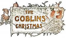 Old-fashioned cartoon sign with woodland decorations surrounding the words The Goblin's Christmas